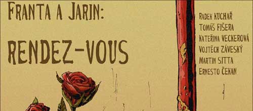 PROMÍTÁNÍ - Franta a Jarin: Rendez-Vous