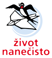 Život nanečisto